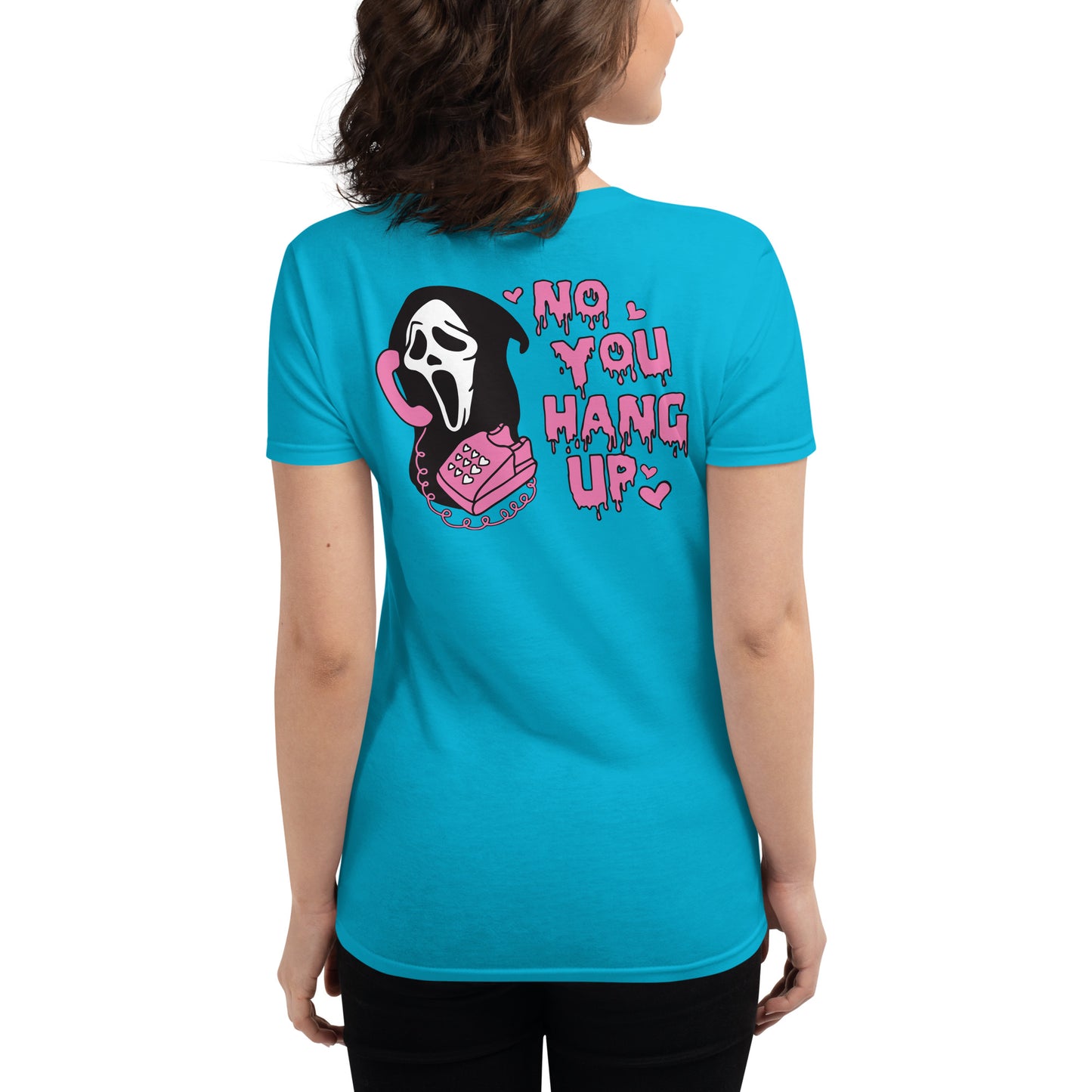 Ghost face you hang up Women's short sleeve t-shirt