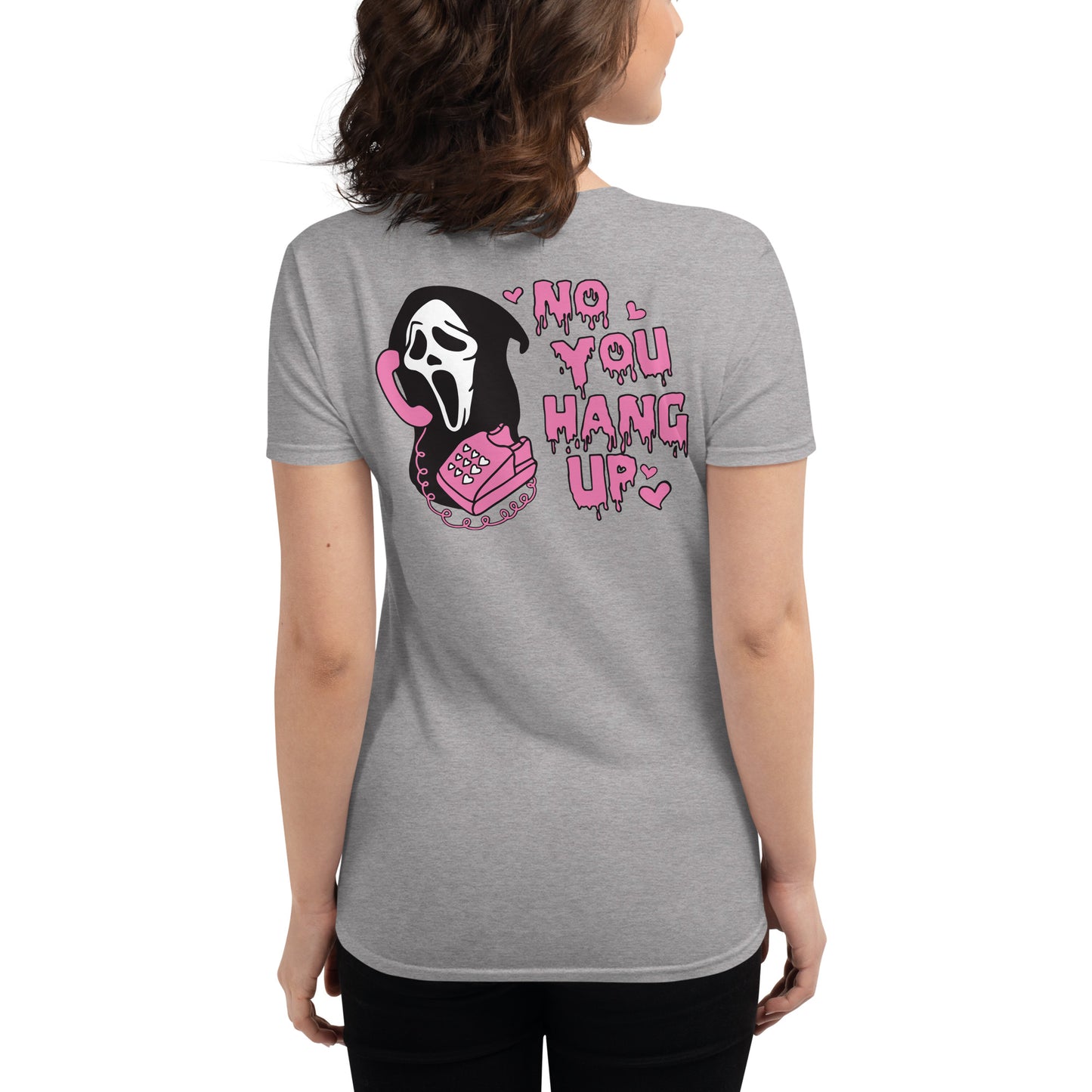 Ghost face you hang up Women's short sleeve t-shirt