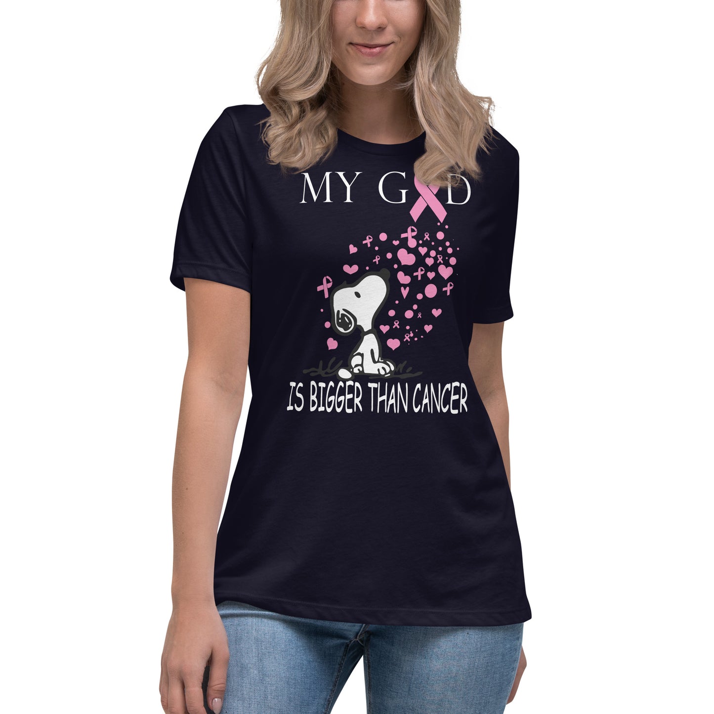 MY God is bigger than cancer Women's true Relaxed T-Shirt